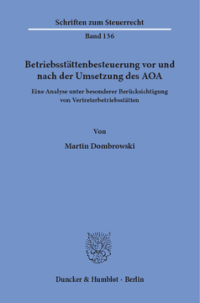 Betriebsstättenbesteuerung vor und nach der Umsetzung des AOA