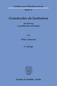 Grundrechte als Institution Grundrechte als Institution