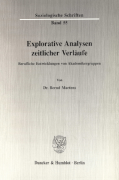 Explorative Analysen zeitlicher Verläufe Explorative Analysen zeitlicher Verläufe
