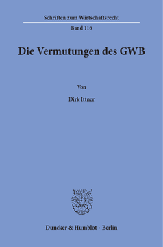 Die Vermutungen des GWB Die Vermutungen des GWB