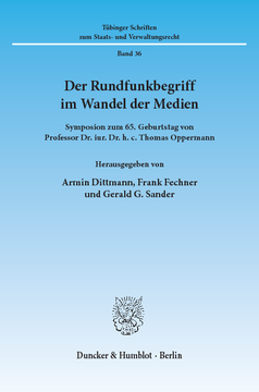 Der Rundfunkbegriff im Wandel der Medien Der Rundfunkbegriff im Wandel der Medien