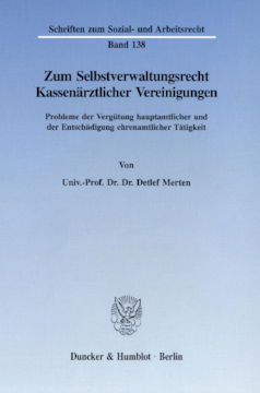 Zum Selbstverwaltungsrecht Kassenärztlicher Vereinigungen Zum Selbstverwaltungsrecht Kassenärztlicher Vereinigungen