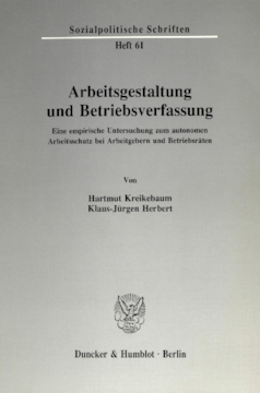 Arbeitsgestaltung und Betriebsverfassung Arbeitsgestaltung und Betriebsverfassung