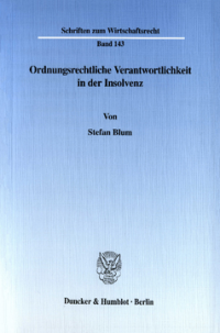 Ordnungsrechtliche Verantwortlichkeit in der Insolvenz