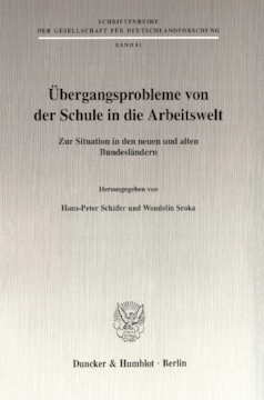 Übergangsprobleme von der Schule in die Arbeitswelt Übergangsprobleme von der Schule in die Arbeitswelt