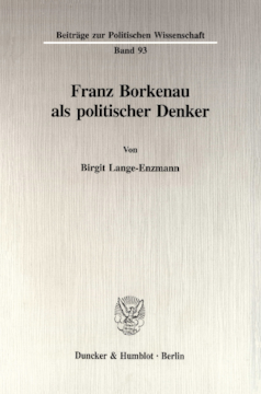 Franz Borkenau als politischer Denker Franz Borkenau als politischer Denker