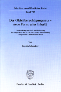 Der Gleichberechtigungssatz - neue Form, alter Inhalt?