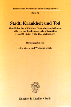Stadt, Krankheit und Tod Stadt, Krankheit und Tod