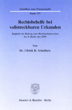 Rechtsbehelfe bei vollstreckbaren Urkunden Rechtsbehelfe bei vollstreckbaren Urkunden