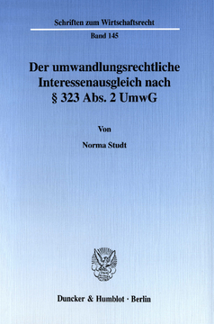 Der umwandlungsrechtliche Interessenausgleich nach § 323 Abs. 2 UmwG Der umwandlungsrechtliche Interessenausgleich nach § 323 Abs. 2 UmwG