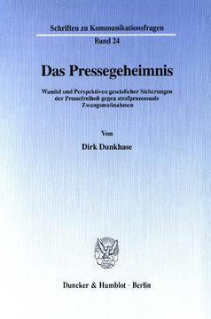 Das Pressegeheimnis Das Pressegeheimnis