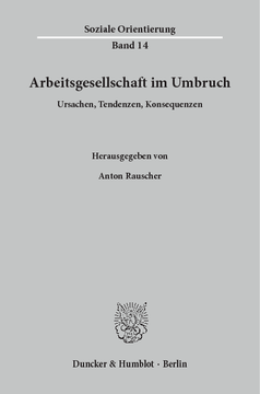 Arbeitsgesellschaft im Umbruch Arbeitsgesellschaft im Umbruch