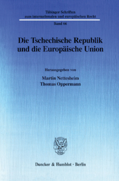 Die Tschechische Republik und die Europäische Union Die Tschechische Republik und die Europäische Union