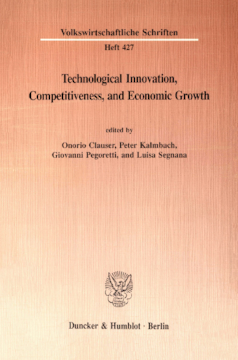 Technological Innovation, Competitiveness, and Economic Growth Technological Innovation, Competitiveness, and Economic Growth