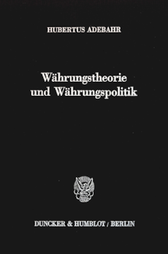 Währungstheorie und Währungspolitik Währungstheorie und Währungspolitik