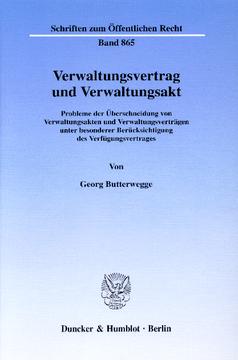 Verwaltungsvertrag und Verwaltungsakt Verwaltungsvertrag und Verwaltungsakt