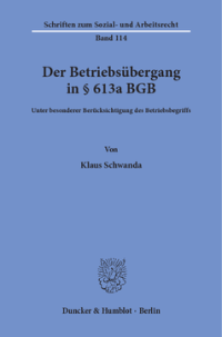 Der Betriebsübergang in § 613a BGB