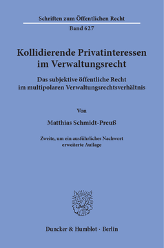 Kollidierende Privatinteressen im Verwaltungsrecht Kollidierende Privatinteressen im Verwaltungsrecht