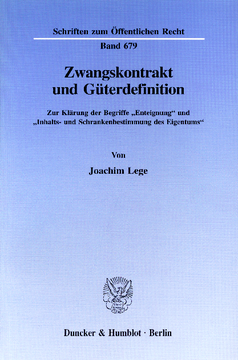 Zwangskontrakt und Güterdefinition Zwangskontrakt und Güterdefinition
