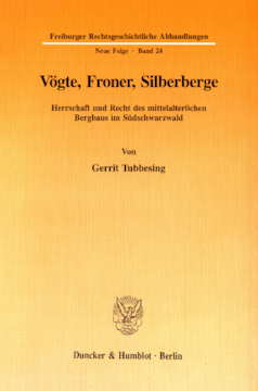 Vögte, Froner, Silberberge Vögte, Froner, Silberberge