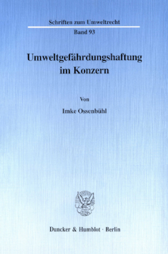 Umweltgefährdungshaftung im Konzern Umweltgefährdungshaftung im Konzern