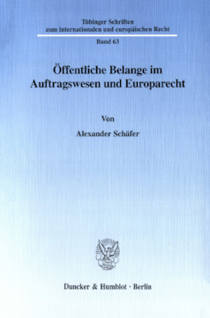 Öffentliche Belange im Auftragswesen und Europarecht Öffentliche Belange im Auftragswesen und Europarecht