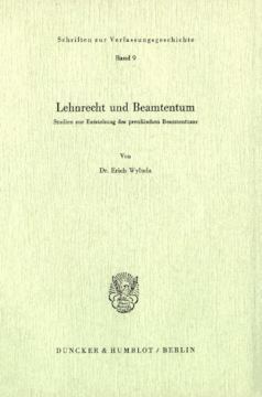 Lehnrecht und Beamtentum Lehnrecht und Beamtentum