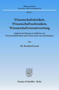 Wissenschaftsfreiheit, Wissenschaftsschranken, Wissenschaftsverantwortung