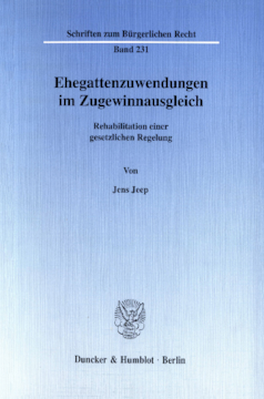 Ehegattenzuwendungen im Zugewinnausgleich Ehegattenzuwendungen im Zugewinnausgleich