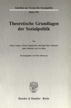 Theoretische Grundlagen der Sozialpolitik (I) Theoretische Grundlagen der Sozialpolitik (I)