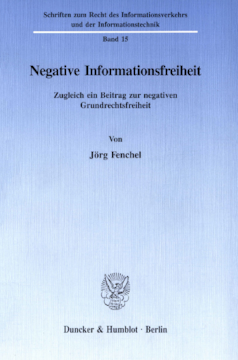 Negative Informationsfreiheit Negative Informationsfreiheit
