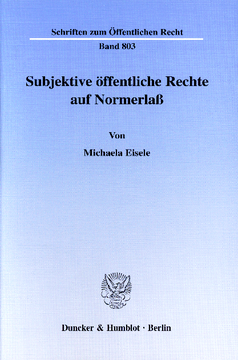 Subjektive öffentliche Rechte auf Normerlaß Subjektive öffentliche Rechte auf Normerlaß
