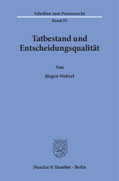 Tatbestand und Entscheidungsqualität Tatbestand und Entscheidungsqualität