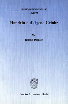 Handeln auf eigene Gefahr Handeln auf eigene Gefahr