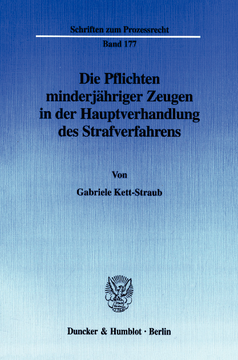 Die Pflichten minderjähriger Zeugen in der Hauptverhandlung des Strafverfahrens Die Pflichten minderjähriger Zeugen in der Hauptverhandlung des Strafverfahrens