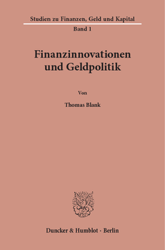 Finanzinnovationen und Geldpolitik Finanzinnovationen und Geldpolitik
