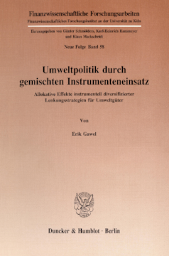 Umweltpolitik durch gemischten Instrumenteneinsatz Umweltpolitik durch gemischten Instrumenteneinsatz