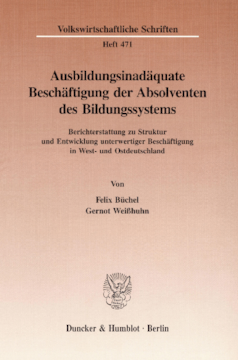 Ausbildungsinadäquate Beschäftigung der Absolventen des Bildungssystems Ausbildungsinadäquate Beschäftigung der Absolventen des Bildungssystems