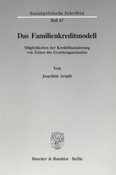 Das Familienkreditmodell Das Familienkreditmodell