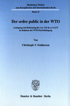 Der ordre public in der WTO Der ordre public in der WTO