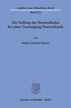 Die Stellung der Bundesländer bei einer Vereinigung Deutschlands Die Stellung der Bundesländer bei einer Vereinigung Deutschlands
