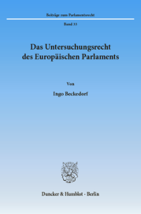 Das Untersuchungsrecht des Europäischen Parlaments