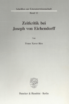 Zeitkritik bei Joseph von Eichendorff Zeitkritik bei Joseph von Eichendorff