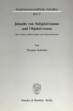 Jenseits von Subjektivismus und Objektivismus Jenseits von Subjektivismus und Objektivismus