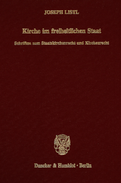 Kirche im freiheitlichen Staat Kirche im freiheitlichen Staat