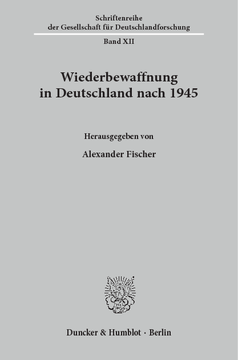 Wiederbewaffnung in Deutschland nach 1945 Wiederbewaffnung in Deutschland nach 1945