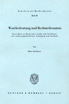 Wortbedeutung und Rechtserkenntnis Wortbedeutung und Rechtserkenntnis