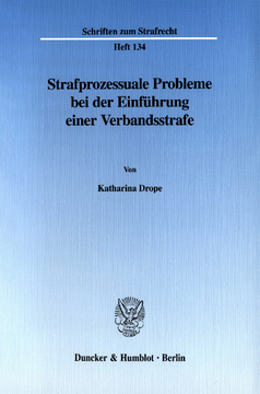 Strafprozessuale Probleme bei der Einführung einer Verbandsstrafe Strafprozessuale Probleme bei der Einführung einer Verbandsstrafe