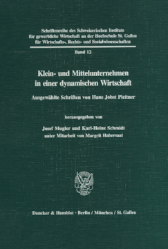 Klein- und Mittelunternehmen in einer dynamischen Wirtschaft Klein- und Mittelunternehmen in einer dynamischen Wirtschaft