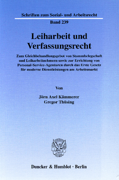 Leiharbeit und Verfassungsrecht Leiharbeit und Verfassungsrecht